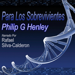 Para Los Sobrevivientes To The Survivors Spanish ACX