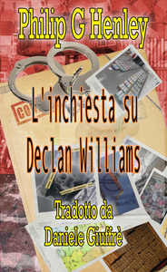 L'inchiesta su Declan Williams