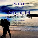 Not Too Much Audio Book